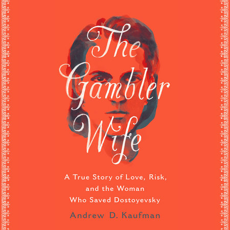 The Gambler Wife by Andrew D. Kaufman