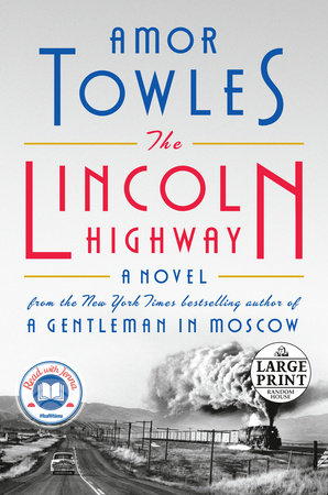 The Lincoln Highway by Amor Towles