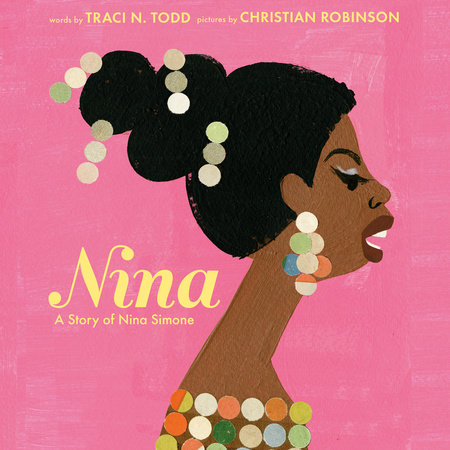 Nina by Traci N. Todd