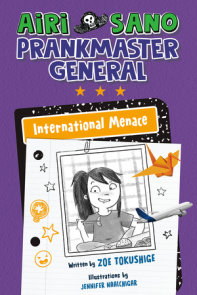 Airi Sano, Prankmaster General: International Menace