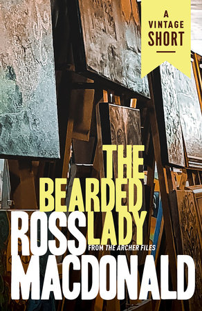 The Bearded Lady by Ross Macdonald