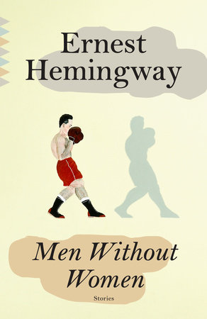 Men Without Women by Ernest Hemingway