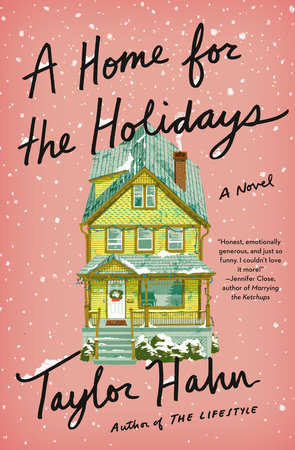 A Home for the Holidays by Taylor Hahn
