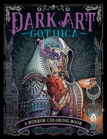 Dark Art Gothica by François Gautier