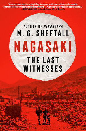 Nagasaki by M. G. Sheftall