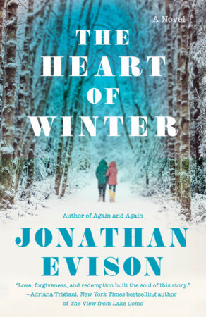 The Heart of Winter by Jonathan Evison