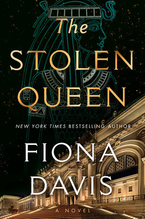The Stolen Queen by Fiona Davis