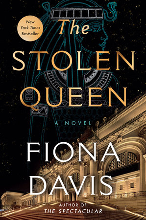 The Stolen Queen by Fiona Davis