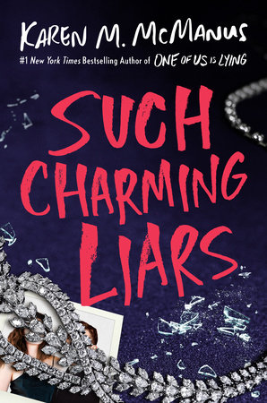 Such Charming Liars by Karen M. McManus