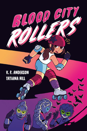 Blood City Rollers by V.P. Anderson