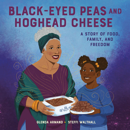 Black-Eyed Peas and Hoghead Cheese by Glenda Armand