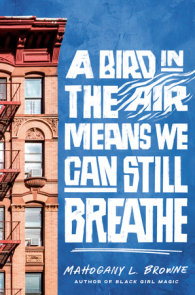 A Bird in the Air Means We Can Still Breathe