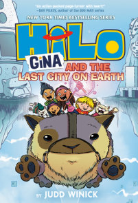 Hilo Book 1: The Boy Who Crashed to Earth by Judd Winick