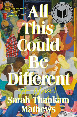 The cover of All This Could Be Different featuring a painting of a group of people talking to each other, sleeping on a couch, and sitting at a table