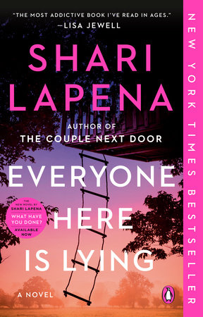 Everyone Here Is Lying by Shari Lapena