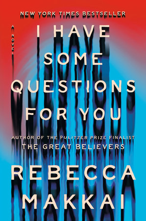 I Have Some Questions for You Book Cover Picture