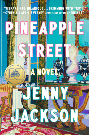 Pineapple Street by Jenny Jackson