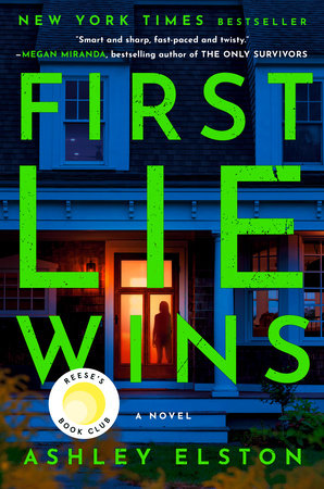 First Lie Wins: Reese's Book Club by Ashley Elston