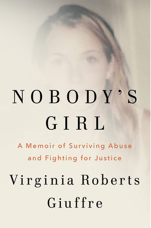 Nobody's Girl by Virginia Roberts Giuffre