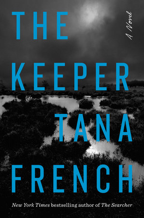 The Keeper by Tana French
