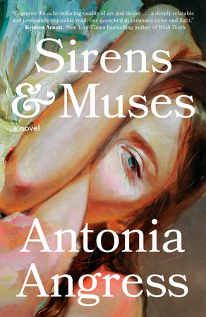 Sirens & Muses by Antonia Angress