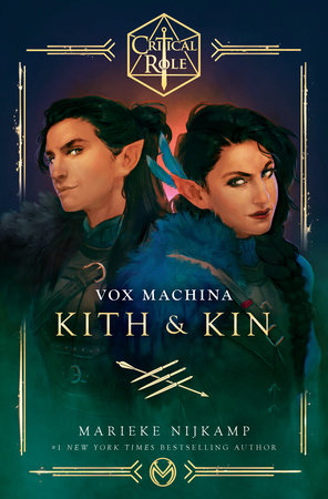 Critical Role: Vox Machina--Kith & Kin by Marieke Nijkamp and Critical Role