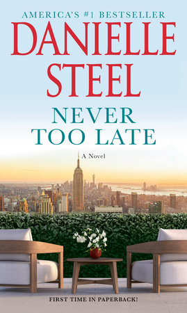 Never Too Late by Danielle Steel