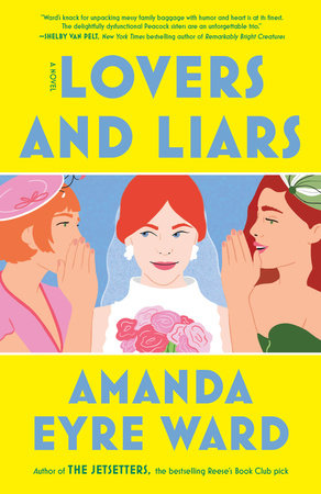 Lovers and Liars by Amanda Eyre Ward