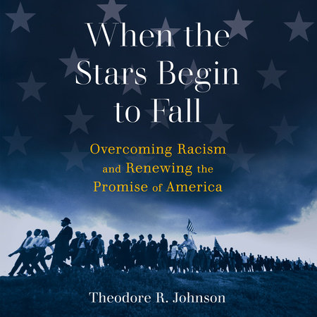 When the Stars Begin to Fall by Theodore R. Johnson