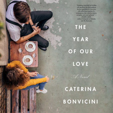 The Year of Our Love by Caterina Bonvicini