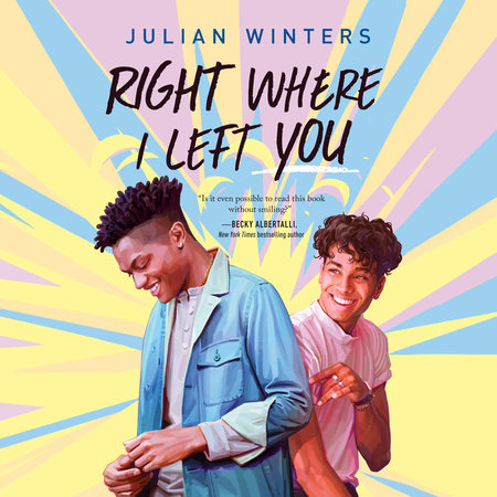 Right Where I Left You by Julian Winters