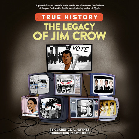 The Legacy of Jim Crow by Clarence A. Haynes