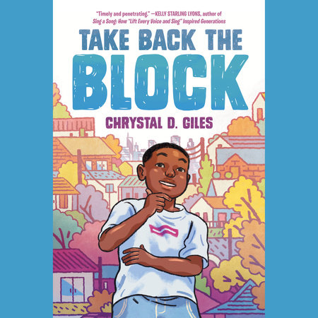 Take Back the Block by Chrystal D. Giles