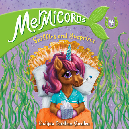 Mermicorns #4: Sniffles and Surprises by Sudipta Bardhan-Quallen