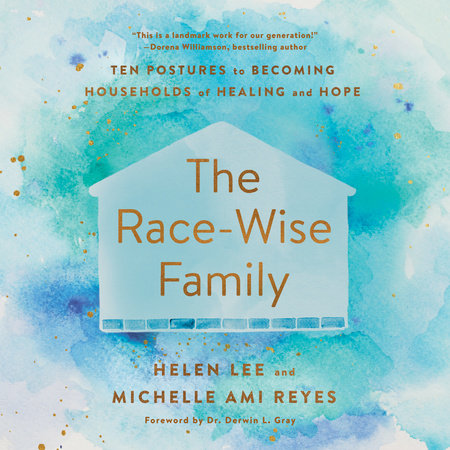The Race-Wise Family by Helen Lee and Michelle Ami Reyes