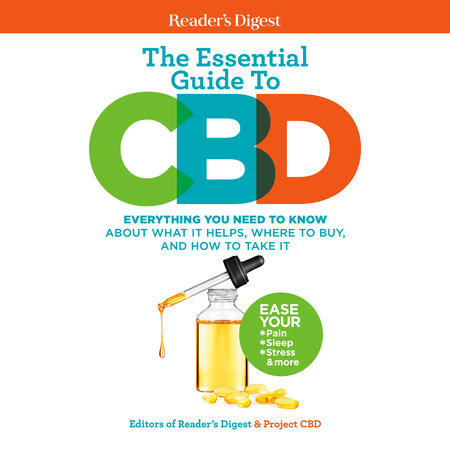 Reader's Digest The Essential Guide to CBD by Reader's Digest