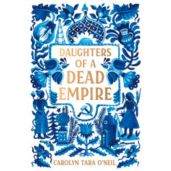 Daughters of a Dead Empire
