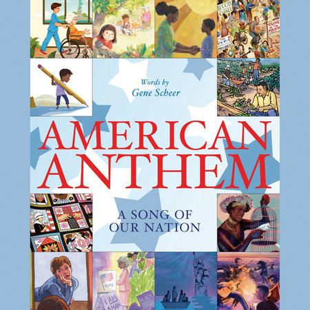 American Anthem by Gene Scheer