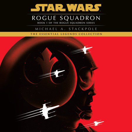 Rogue Squadron: Star Wars Legends (Rogue Squadron) by Michael A. Stackpole