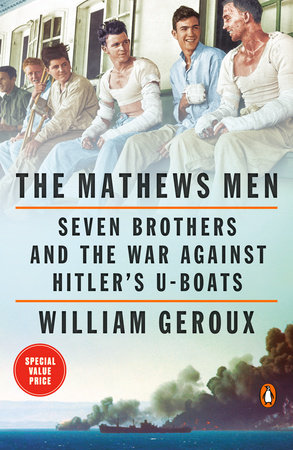 The Mathews Men by William Geroux