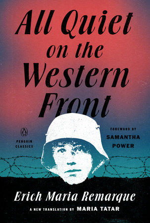 All Quiet on the Western Front by Erich Maria Remarque