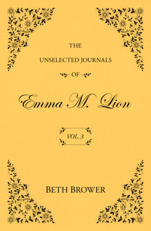The Unselected Journals of Emma M. Lion: Vol. 3