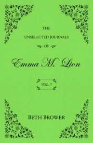 The Unselected Journals of Emma M. Lion: Vol. 7