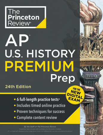 Princeton Review AP U.S. History Premium Prep, 24th Edition by The Princeton Review