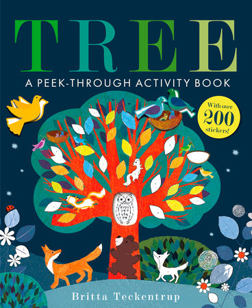 Tree: A Peek-Through Activity Book: With over 200 stickers by Britta Teckentrup