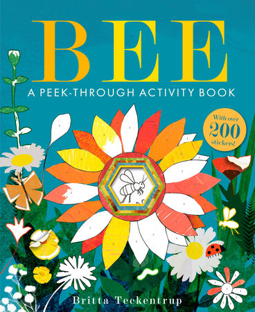 Bee: A Peek-Through Activity Book by Britta Teckentrup