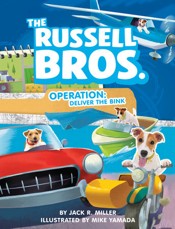 Operation: Deliver the Bink by Jack R. Miller