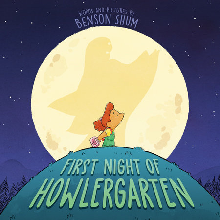 First Night of Howlergarten by Benson Shum