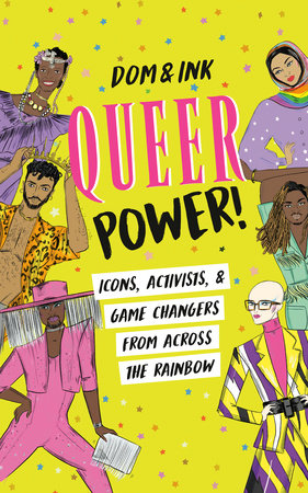 Queer Power! by Dom&Ink