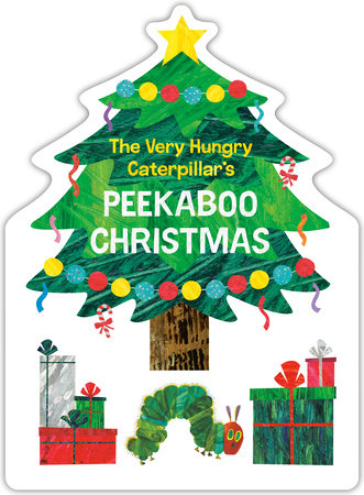 The Very Hungry Caterpillar's Peekaboo Christmas by Eric Carle